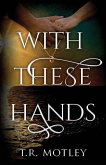 With These Hands
