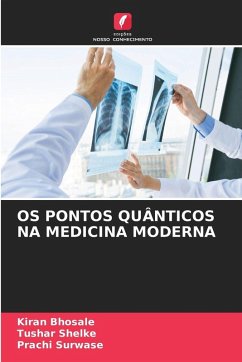 Cover OS PONTOS QUÂNTICOS NA MEDICINA MODERNA