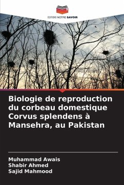 Cover Biologie de reproduction du corbeau domestique Corvus splendens à Mansehra, au Pakistan