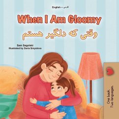 Cover When I am Gloomy (English Farsi Bilingual Children's Book)
