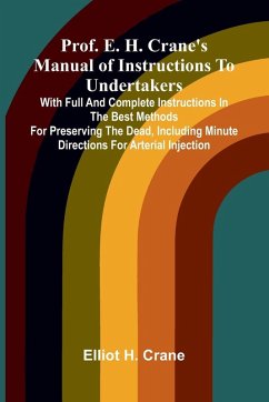 Cover Prof. E. H. Crane's Manual Of Instructions To Undertakers