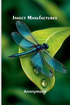 Insect Manufactures - Anonymous