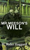 Mr. Meeson's Will