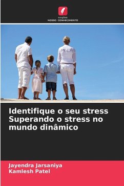 Cover Identifique o seu stress Superando o stress no mundo dinâmico
