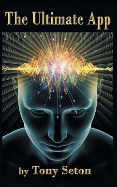 The Ultimate App - Seton, Tony The Ultimate App - Seton, Tony