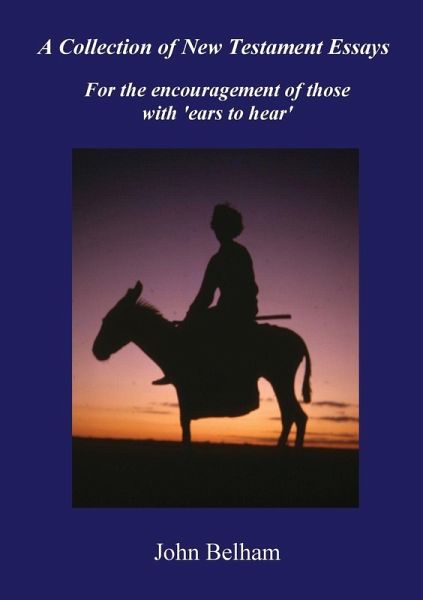 A Collection of New Testament Essays A Collection of New Testament Essays