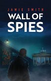 Wall of Spies Wall of Spies