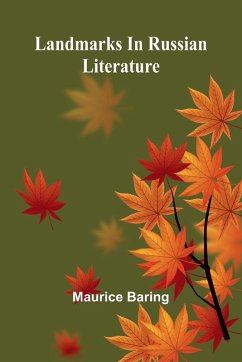 Landmarks In Russian Literature - Baring, Maurice