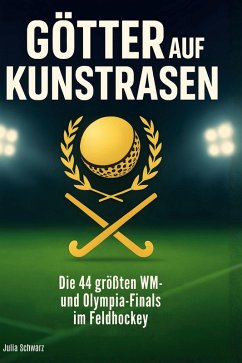 Götter auf Kunstrasen - Schwarz, Julia Götter auf Kunstrasen - Schwarz, Julia