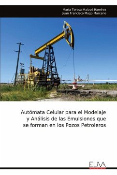Cover Autómata Celular para el Modelaje y Análisis de las Emulsiones que se forman en los Pozos Petroleros