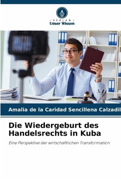 Cover Die Wiedergeburt des Handelsrechts in Kuba