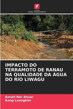 Cover IMPACTO DO TERRAMOTO DE RANAU NA QUALIDADE DA ÁGUA DO RIO LIWAGU