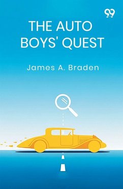 The Auto Boys' Quest - Braden, James A.