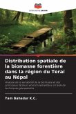 Distribution spatiale de la biomasse forestière dans la région du Teraï au Népal