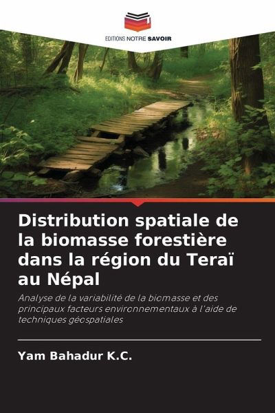 Distribution spatiale de la biomasse forestière dans la région du Teraï au Népal Distribution spatiale de la biomasse forestière dans la région du Teraï au Népal