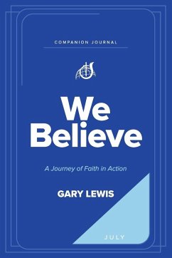 We Believe Companion Journal - Lewis, Bishop Gary