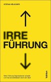 IRRE/FÜHRUNG