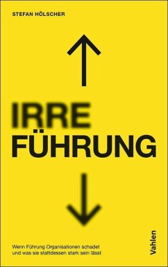 IRRE/FÜHRUNG - Hölscher, Stefan