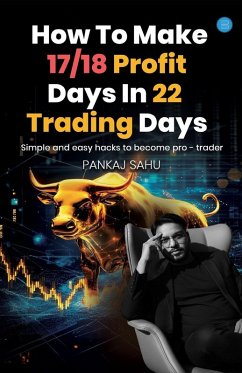 Cover How To Make 17/18 Profit Days In 22 Trading Days