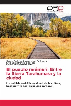 Cover El pueblo rarámuri: Entre la Sierra Tarahumara y la ciudad