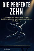 Die perfekte Zehn Die perfekte Zehn