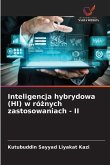 Inteligencja hybrydowa (HI) w ró¿nych zastosowaniach - II