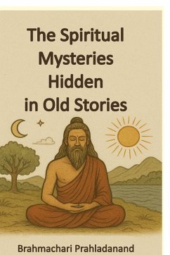 Cover The Spiritual Mysteries Hidden in old Stories