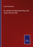Der spanisch-marokkanische Krieg in den Jahren 1859 und 1860