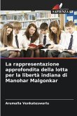 La rappresentazione approfondita della lotta per la libertà indiana di Manohar Malgonkar La rappresentazione approfondita della lotta per la libertà indiana di Manohar Malgonkar