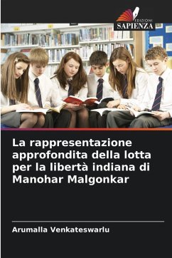 Cover La rappresentazione approfondita della lotta per la libertà indiana di Manohar Malgonkar