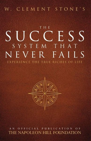 THE SUCCESS SYSTEM THAT NEVER FAILS (ENGLISH) THE SUCCESS SYSTEM THAT NEVER FAILS (ENGLISH)