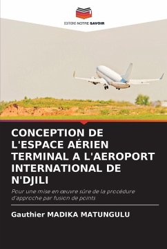 Cover CONCEPTION DE L'ESPACE AÉRIEN TERMINAL A L'AEROPORT INTERNATIONAL DE N'DJILI