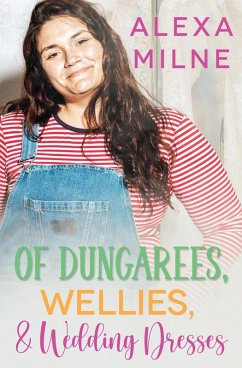 Cover Of Dungarees, Wellies, and Wedding Dresses