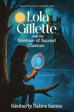 Cover Lola Gillette and the Summer of Second Chances