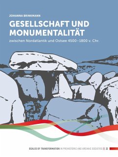 Cover Gesellschaft und Monumentalität zwischen Nordatlantik und Ostsee 4500-1800 v. Chr.