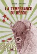 La Tempérance du Héron - Bild 1