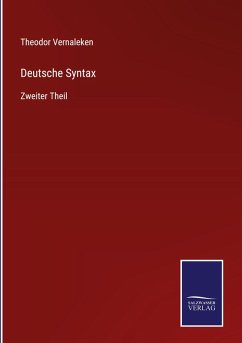 Deutsche Syntax - Vernaleken, Theodor