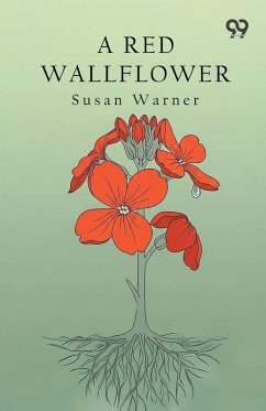 A Red Wallflower - Warner, Susan