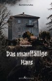 Das unauffällige Haus
