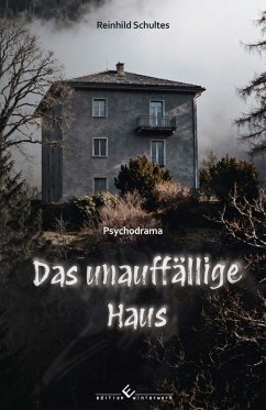 Das unauffällige Haus - Schultes, Reinhild Das unauffällige Haus - Schultes, Reinhild