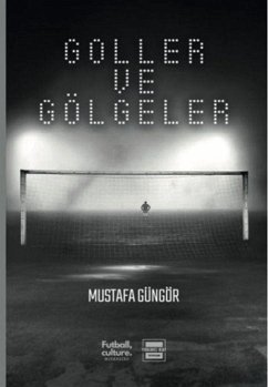 Goller ve Gölgeler - Güngör, Mustafa