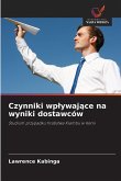 Czynniki wp¿ywaj¿ce na wyniki dostawców Czynniki wp¿ywaj¿ce na wyniki dostawców