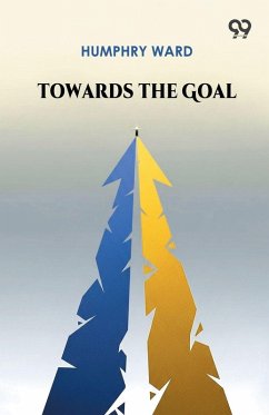 Towards The Goal - Ward, Humphry