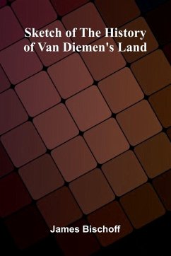 Cover Sketch Of The History Of Van Diemen's Land