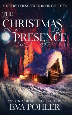 The Christmas Presence - Pohler, Eva The Christmas Presence - Pohler, Eva