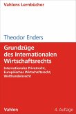 Grundzüge des Internationalen Wirtschaftsrechts