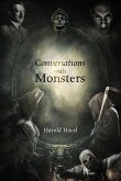 Conversations with Monsters Conversations with Monsters