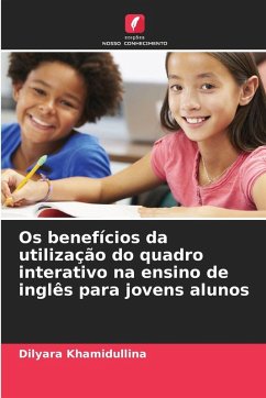 Cover Os benefícios da utilização do quadro interativo na ensino de inglês para jovens alunos