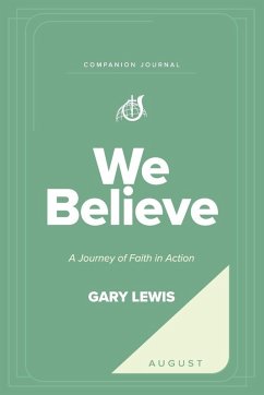 We Believe Companion Journal - Lewis, Bishop Gary