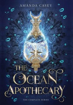 The Ocean Apothecary - Casey, Amanda W The Ocean Apothecary - Casey, Amanda W